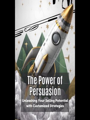 cover image of The Power of Persuasion